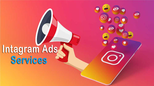 Intagram Ads Services - Growing Your Business