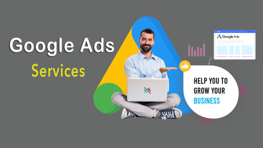 Google Ads Services - Growing Your Business